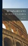 James Gow - Companion to School Classics