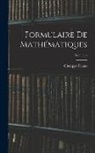 Giuseppe Peano - Formulaire De Mathématiques; Volume 4