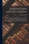 John Stuart Mill - Dissertations and Discussions: Vindication of the French Revolution of February, 1848; in Reply to Lord Brougham and Others. Appendix. Enfranchisemen