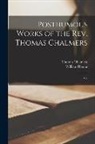 Thomas Chalmers, William Hanna - Posthumous Works of the Rev. Thomas Chalmers: V.5