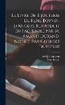 René Boyvin, Georges Duplessis - Le livre de bijouterie de René Boyvin, d'Angers, reproduit en fac-simile par M. Amand-Durand. Notice par Georges Duplessis