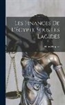 Henri Maspero - Les finances de l'Égypte sous les Lagides