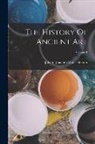 Johann Joachim Winckelmann - The History Of Ancient Art; Volume 3