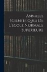 Anonymous - Annales Scientifiques De L'ecole Normale Superieure
