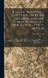 Fran&ccedil;ois Froger - Relation D'un Voyage Fait En 1695, 1696 Et 1697 Aux C&ocirc;tes D'afrique, D&eacute;troit De Magellan, Br&eacute;sil, Cayenne, Et Isles Antilles