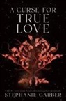 Books Author to Be Reveal Flatiron, Stephanie Garber - A Curse for True Love