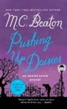 M. C. Beaton - Pushing Up Daisies