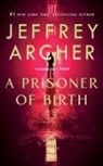 Jeffrey Archer - Prisoner of Birth