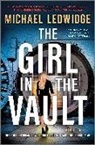 Michael Ledwidge - The Girl in the Vault
