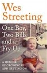Wes Streeting, Streeting Wes - One Boy, Two Bills and a Fry Up