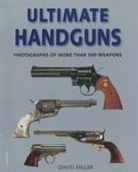 David Miller - Ultimate Handguns