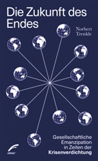 Norbert Trenkle - Die Zukunft des Endes