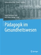 Ingrid Darmann-Finck, Sahmel, Karl-Heinz Sahmel - Pädagogik im Gesundheitswesen