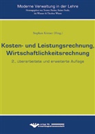 Stephan Körner - Kosten- und Leistungsrechnung, Wirtschaftlichkeitsrechnung