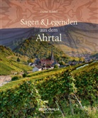 Daniel Robbel - Sagen und Legenden aus dem Ahrtal