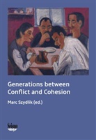 Klau Haberkern, Bettina Isengard, Ronny König, Marc Szydlik - Generations between Conflict and Cohesion