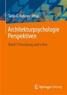 Tanja C Vollmer, Tanja C. Vollmer - Architekturpsychologie Perspektiven