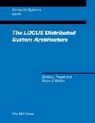 Gerald J. Popek - The LOCUS Distributed System Architecture