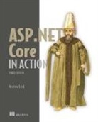 Kirill Bobrov, Andrew Lock - ASP.NET Core in Action, Third Edition