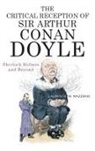 Laurence W Mazzeno, Laurence W. Mazzeno, Laurence W. (Royalty Account) Mazzeno - The Critical Reception of Sir Arthur Conan Doyle