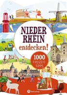 Susanne Wingels - Niederrhein entdecken! 1000 Freizeittipps