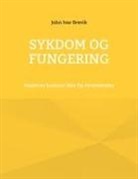John Ivar Brevik - Sykdom og fungering