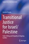 Jeremie Bracka - Transitional Justice for Israel/Palestine