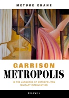 Metuge Ekane - Garrison Metropolis
