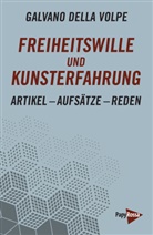 Galvano Della Volpe, Alfred J Noll Noll, Alfred J. Noll Noll - Freiheitswille und Kunsterfahrung