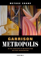 Metuge Ekane - Garrison Metropolis