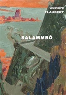 Gustave Flaubert - Salammbô