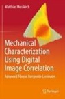 Matthias Merzkirch - Mechanical Characterization Using Digital Image Correlation