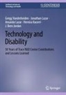 J. Bern Jordan, Hernisa Kacorri, Amanda Lazar, Jonathan Lazar, Gregg Vanderheiden - Technology and Disability