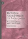 Jan-Olav Henriksen - Theological Anthropology in the Anthropocene