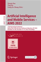 Ting Jin, Xiuqin Pan, Liang-Jie Zhang - Artificial Intelligence and Mobile Services - AIMS 2022