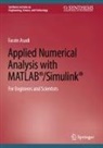 Farzin Asadi - Applied Numerical Analysis with MATLAB®/Simulink®