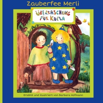 Barbara Hofmann - Überraschung für Kulla Zauberfee Merli braucht Hilfe in ihrem Garten. Wird ihr allerbester Freund Kastanienwicht Kulla ihr helfen? Und da gibt es auch noch Kullas geheimen Herzenswunsch. Wird er in Erfüllung gehen? Ein zauberhaftes Bilderbuch über eine wunderbare Freundschaft. Es ist für Kinder ab 4 Jahren geeignet. In di