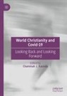 Chammah J Kaunda, Chammah J. Kaunda - World Christianity and Covid-19