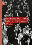 Dor Fadlon - 3-D Cinema and Trauma