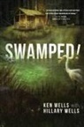 Hillary Wells, Ken Wells - Swamped!