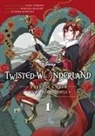 Wakana Hazuki, Sumire Kowono, Yana Toboso, Hazuki Wakana, Wakan Hazuk, Sumire Kowono - Disney Twisted-Wonderland, Vol. 1: The Manga: Book of Heartslabyul