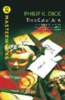 Philip K Dick - Time Out of Joint