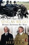 Simon Heffer, Heffer Simon - Sing As We Go