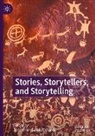 Richards, Sarah Richards, Tom Vine - Stories, Storytellers, and Storytelling