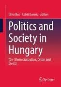 Ellen Bos, Lorenz, Astrid Lorenz - Politics and Society in Hungary (De-)Democratization, Orbán and the EU