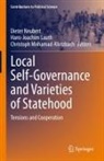 Hans-Joachim Lauth, Christoph Mohamad-Klotzbach, Dieter Neubert - Local Self-Governance and Varieties of Statehood