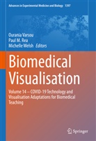Paul M Rea, Paul M. Rea, Ourania Varsou, Michelle Welsh - Biomedical Visualisation