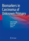 Anil Aysal, Ozgul Sagol, Sulen Sarioglu - Biomarkers in Carcinoma of Unknown Primary