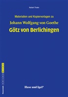 Norbert Tholen, Johann Wolfgang von Goethe - Begleitmaterial: Götz von Berlichingen