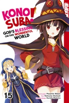 Natsume Akatsuki, Ku Mishima, Kurone Mishima, Masahito Watari, Hirofumi Yamada - Konosuba! God's Blessing On This Wonderful World! 15